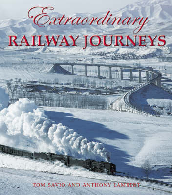 Cover of Extraordinary Railway Journeys