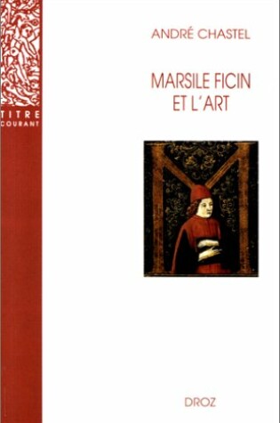 Cover of Marsile Ficin Et L'Art