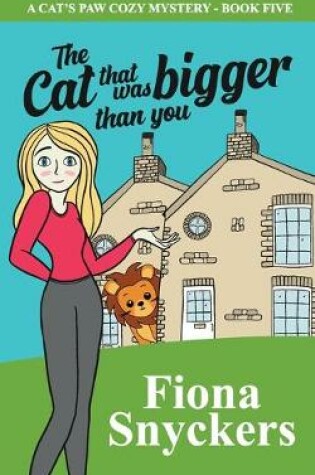 Cover of The Cat That Was Bigger Than You