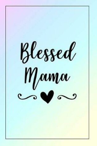 Cover of Blessed Mama