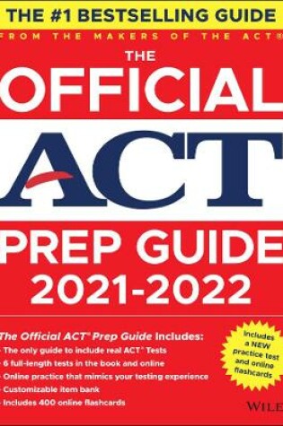 Cover of The Official ACT Prep Guide 2021–2022, (Book + 6 Practice Tests + Bonus Online Content)