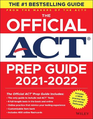Cover of The Official ACT Prep Guide 2021–2022, (Book + 6 Practice Tests + Bonus Online Content)