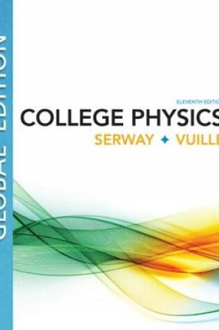 Cover of College Physics, Global Edition