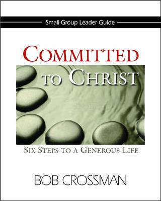 Book cover for Committed to Christ Small Group Leader's Guide