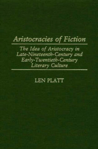 Cover of Aristocracies of Fiction