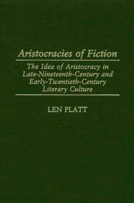 Book cover for Aristocracies of Fiction