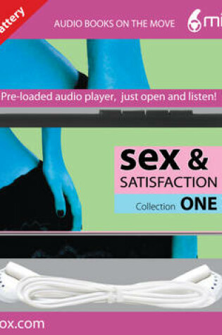 Cover of Sex and Satisfaction Collection
