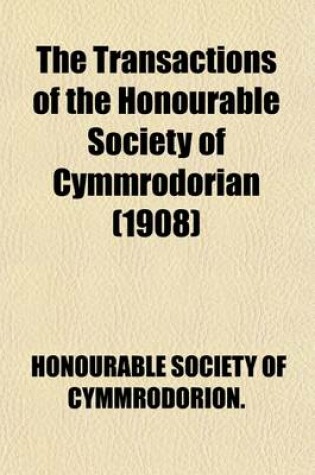 Cover of The Transactions of the Honourable Society of Cymmrodorian