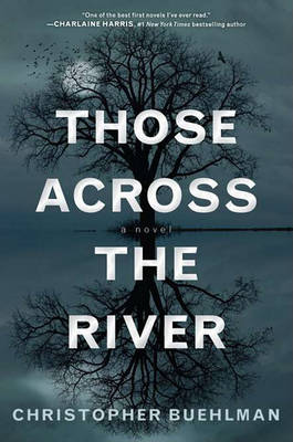 Book cover for Those Across the River