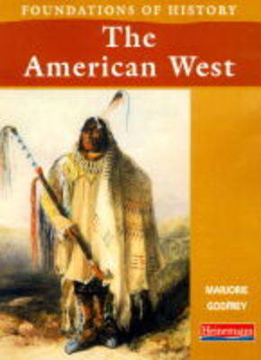 Cover of Foundations of History: The American West    (Paperback)