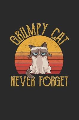 Book cover for Grumpy Cat Never Forget