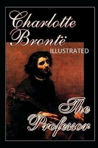 Cover of The Professor Illustrated
