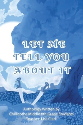 Cover of Let Me Tell You About It