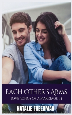 Book cover for Each Other's Arms - The Family Saga Series Book Four