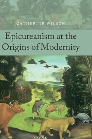 Cover of Epicureanism at the Origins of Modernity