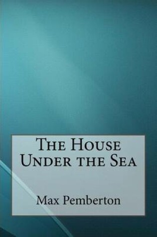 Cover of The House Under the Sea