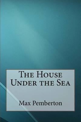 Book cover for The House Under the Sea