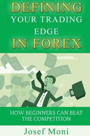 Cover of Defining Your Trading Edge in Forex