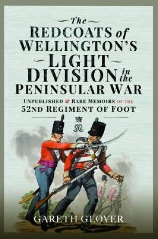 Cover of The Redcoats of Wellington's Light Division in the Peninsular War