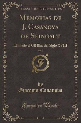 Book cover for Memorias de J. Casanova de Seingalt, Vol. 6