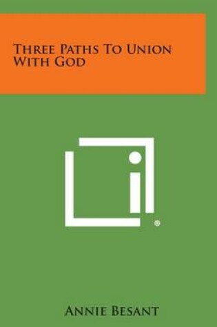 Cover of Three Paths to Union with God