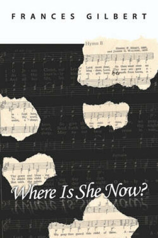 Cover of Where Is She Now?