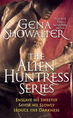 Book cover for Gena Showalter - The Alien Huntress Series