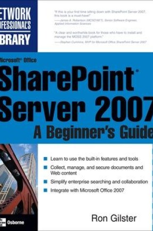 Cover of Microsoft® Office SharePoint® Server 2007: A Beginner's Guide