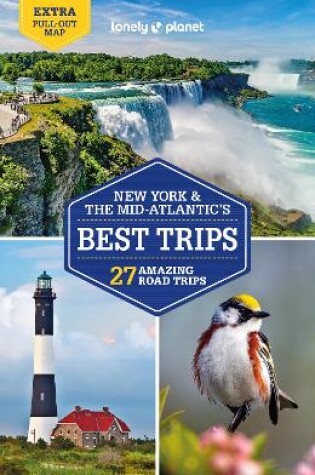 Cover of Lonely Planet New York & the Mid-Atlantic's Best Trips