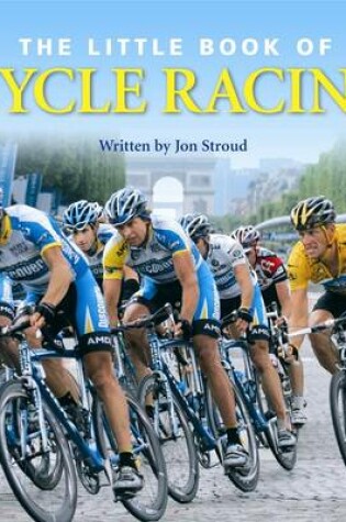 Cover of Little Book of Cycle Racing