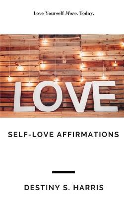 Book cover for Self-Love Affirmations