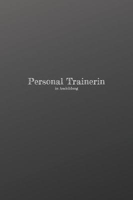 Book cover for Personal Trainerin in Ausbildung