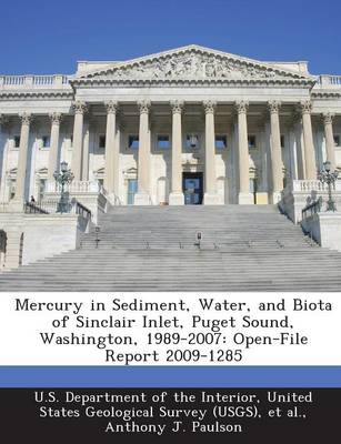 Book cover for Mercury in Sediment, Water, and Biota of Sinclair Inlet, Puget Sound, Washington, 1989-2007