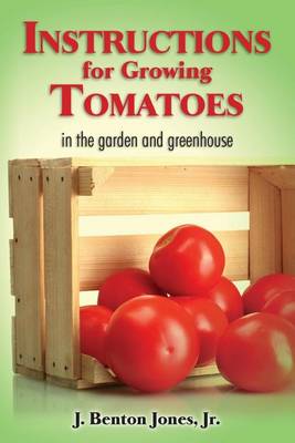 Book cover for Instructions for Growing Tomatoes