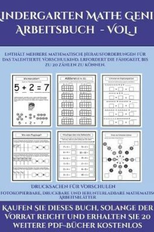 Cover of Drucksachen fur Vorschulen (Kindergarten Mathe Genie Arbeitsbuch - VOL. 1)