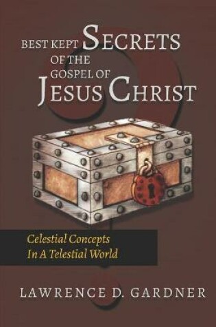 Cover of Best Kept Secrets of The Gospel of Jesus Christ