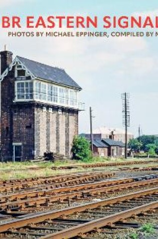 Cover of BR Eastern Signal Boxes