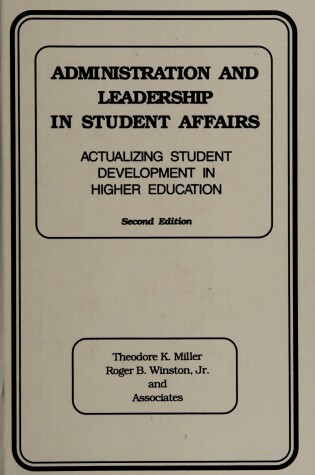 Cover of Administration And Leadership In Student Affairs