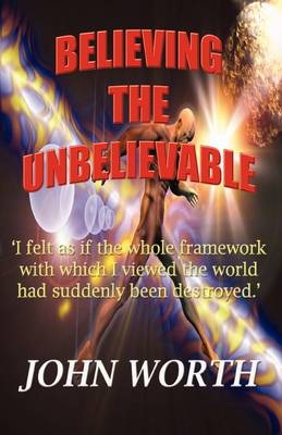 Book cover for Believing the Unbelievable