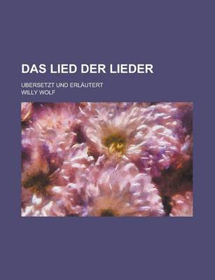 Book cover for Das Lied Der Lieder; Ubersetzt Und Erlautert