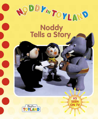 Book cover for Noddy Tells a Story