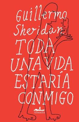 Book cover for Toda Una Vida Estaria Conmigo