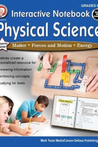 Cover of Interactive Notebook: Physical Science, Grades 5 - 8