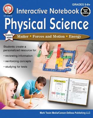 Book cover for Interactive Notebook: Physical Science, Grades 5 - 8