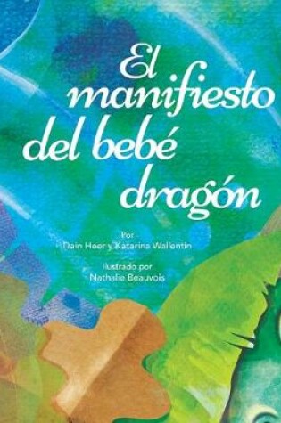 Cover of El manifiesto del bebé dragón (Spanish)