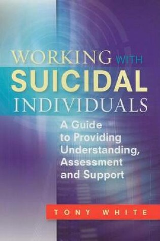 Cover of Working with Suicidal Individuals