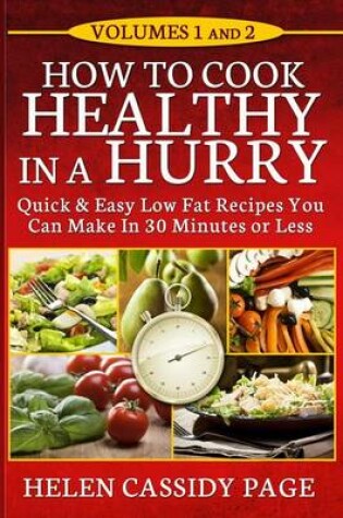 Cover of How To Cook Healthy In A Hurry