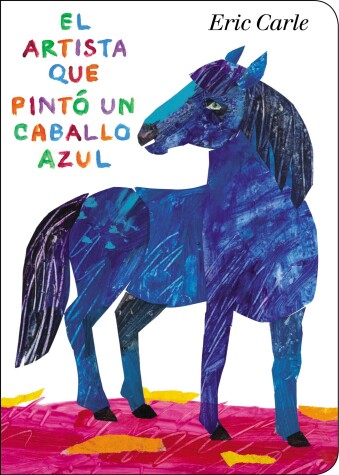 Book cover for El artista que pintó un caballo azul