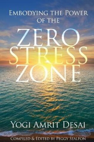 Cover of Embodying the Power of the Zero Stress Zone