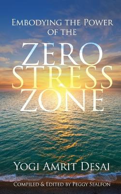 Book cover for Embodying the Power of the Zero Stress Zone